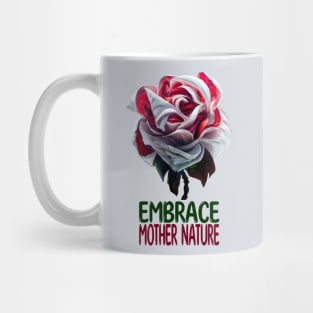 Embrace Mother Nature Mug